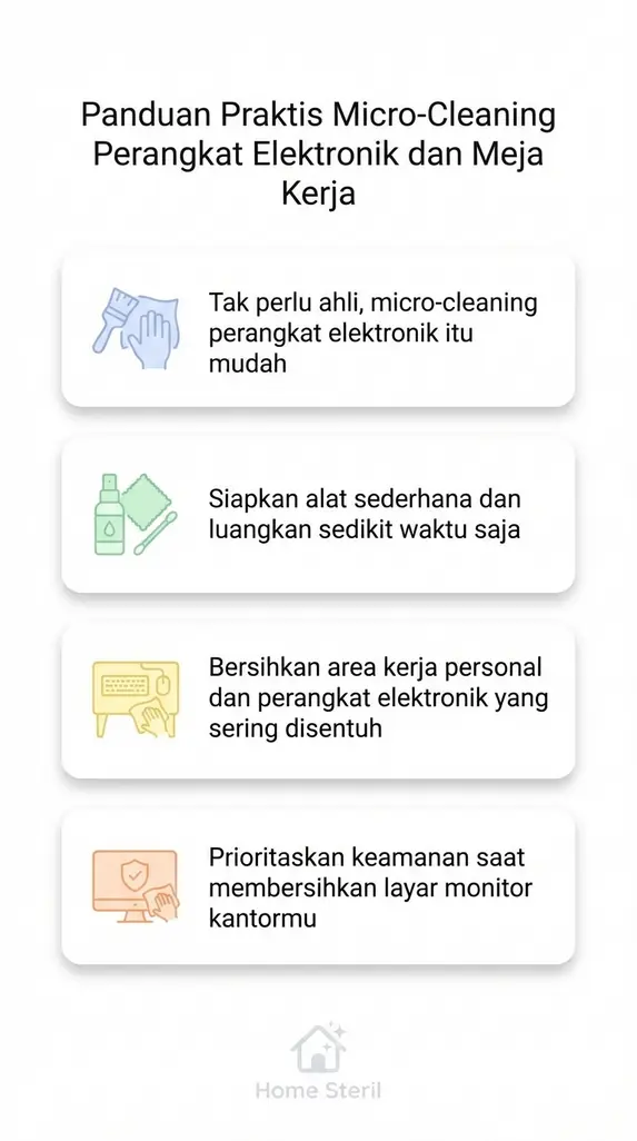 Panduan Praktis Micro-Cleaning Perangkat Elektronik dan Meja Kerja