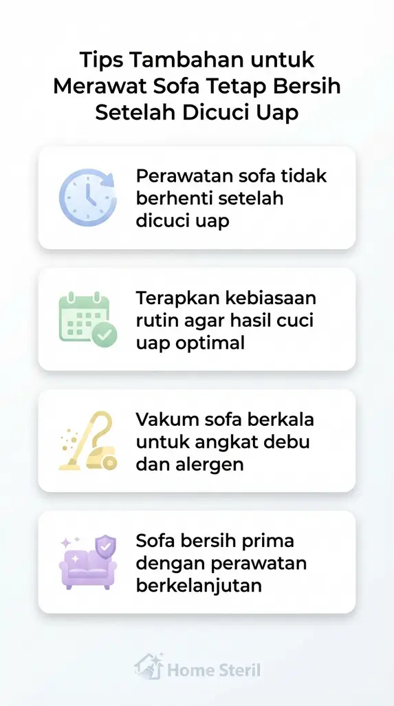 Tips Tambahan untuk Merawat Sofa Tetap Bersih Setelah Dicuci Uap