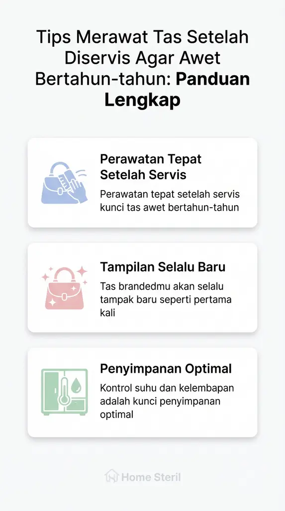 Tips Merawat Tas Setelah Diservis Agar Awet Bertahun-tahun: Panduan Lengkap
