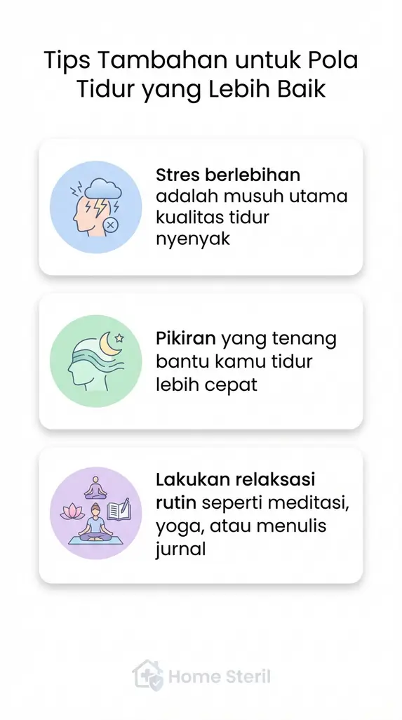 Tips Tambahan untuk Pola Tidur yang Lebih Baik