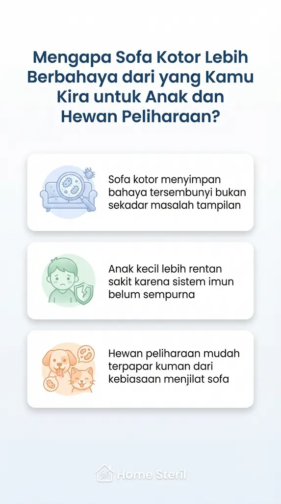 Mengapa Sofa Kotor Lebih Berbahaya dari yang Kamu Kira untuk Anak dan Hewan Peliharaan?