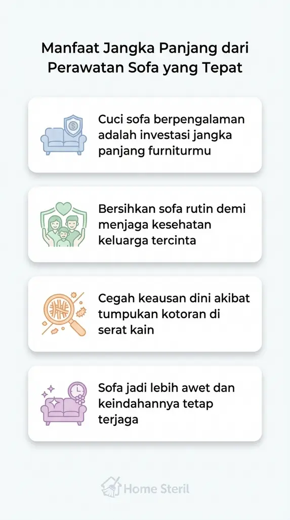 Manfaat Jangka Panjang dari Perawatan Sofa yang Tepat