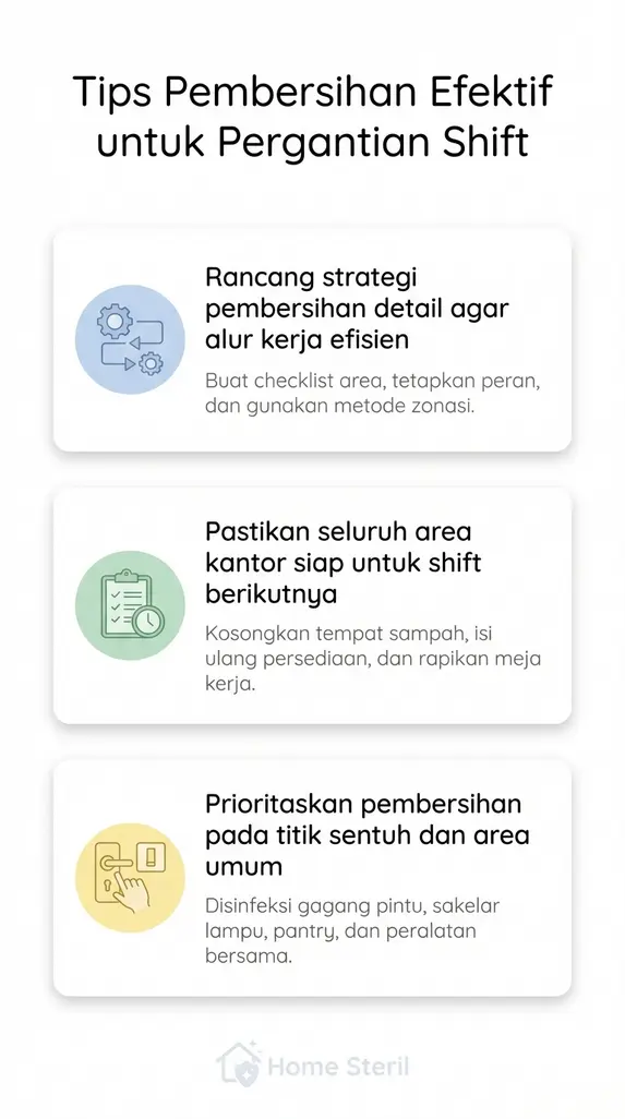 Tips Pembersihan Efektif untuk Pergantian Shift
