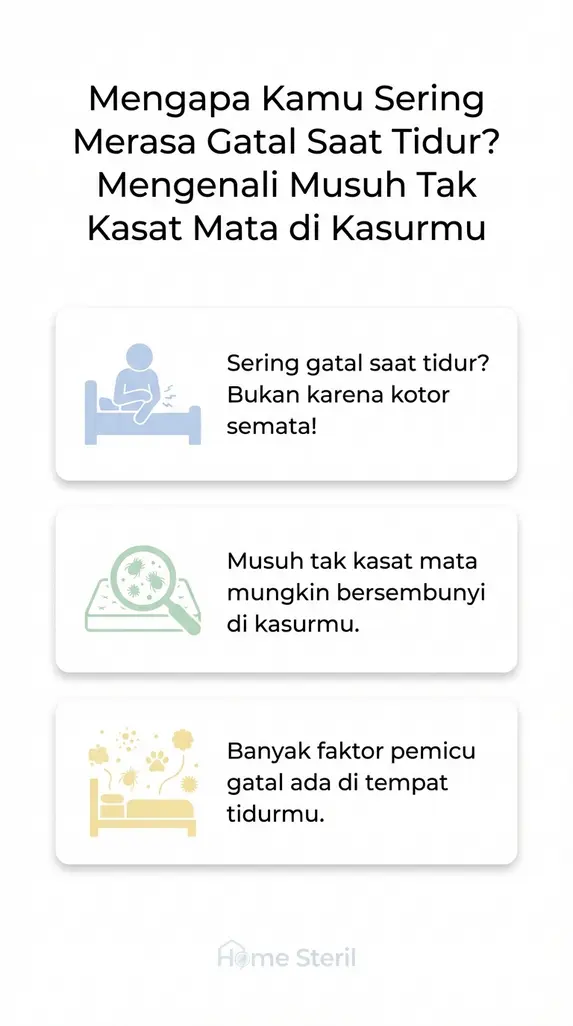 Mengapa Kamu Sering Merasa Gatal Saat Tidur? Mengenali Musuh Tak Kasat Mata di Kasurmu