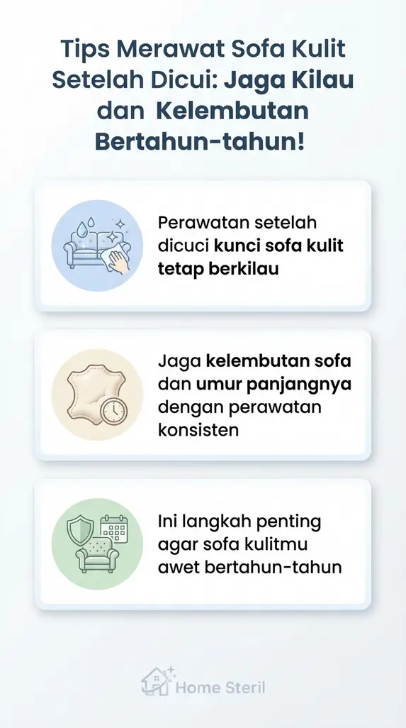 Tips Merawat Sofa Kulit Setelah Dicui: Jaga Kilau dan Kelembutan Bertahun-tahun!